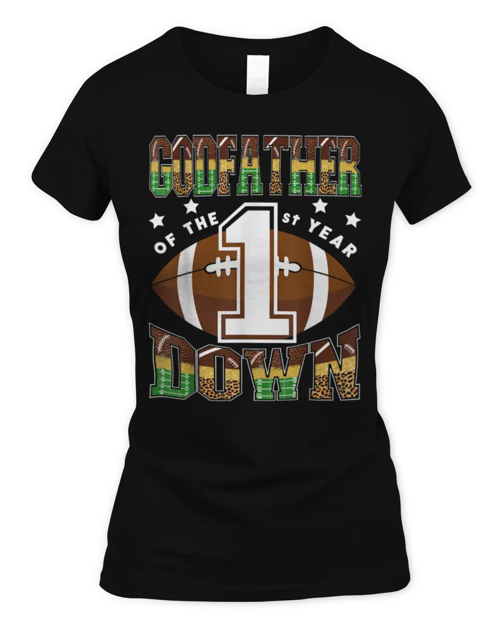 GodFather Of The 1St Year Down Football First Birthday Boy T-Shirt Women's Soft Style Fitted T-Shirt black s