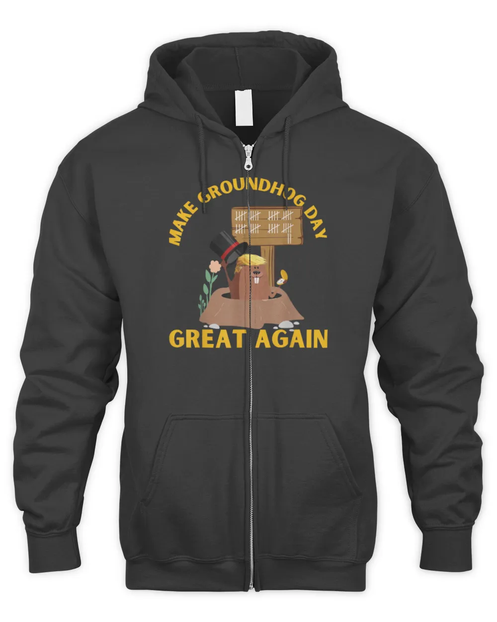 Make Groundhog Day Great Again Funny Trump Ground Hog Day T-Shirt Men's Zip Hoodie black s