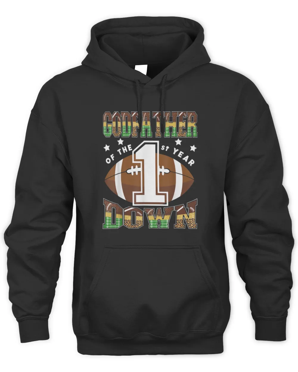 GodFather Of The 1St Year Down Football First Birthday Boy T-Shirt Unisex Premium Hoodie black s