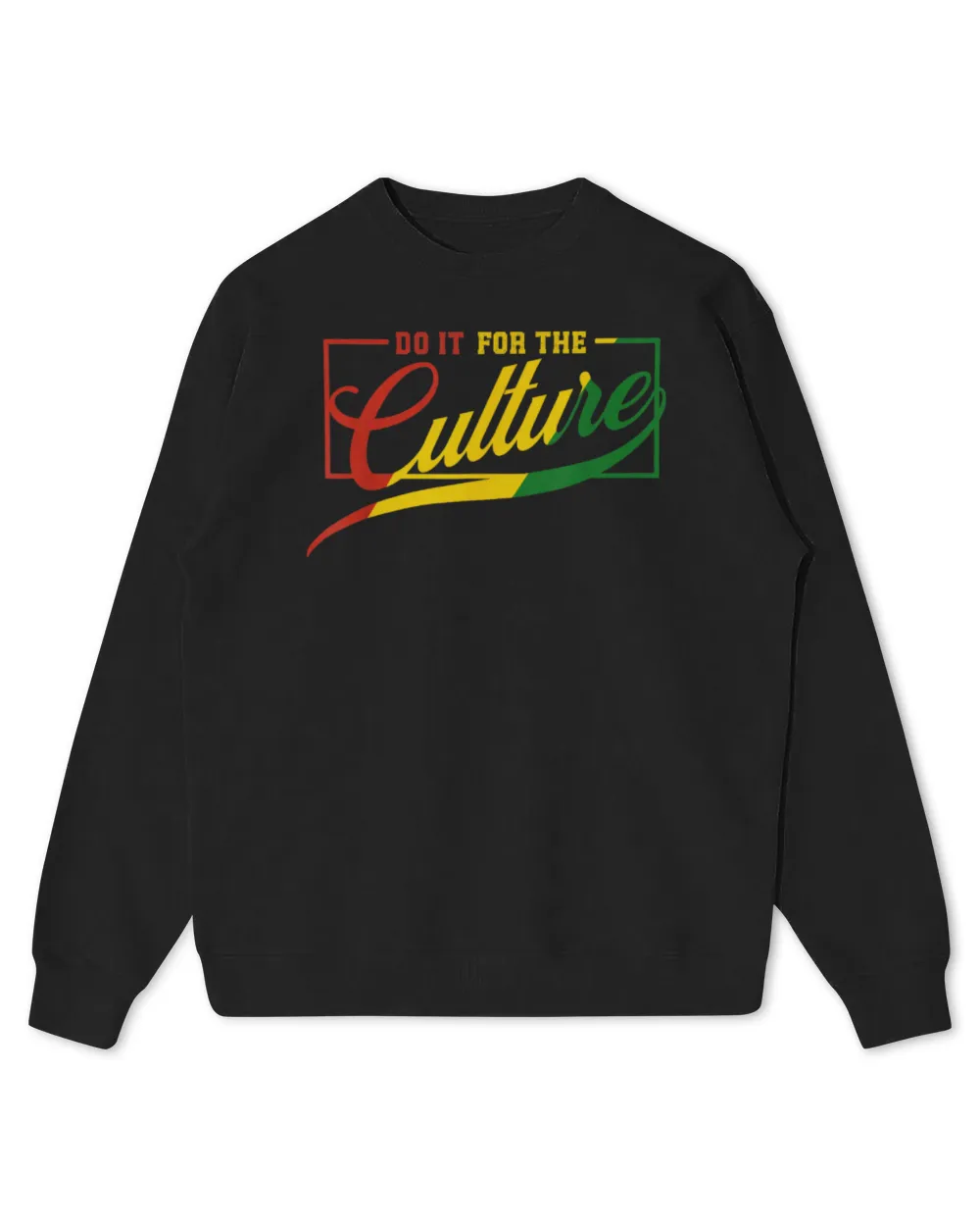 Do It For The Cultures Black History Month Juneteenth Pride T-Shirt Kids Standard Sweatshirt black xs