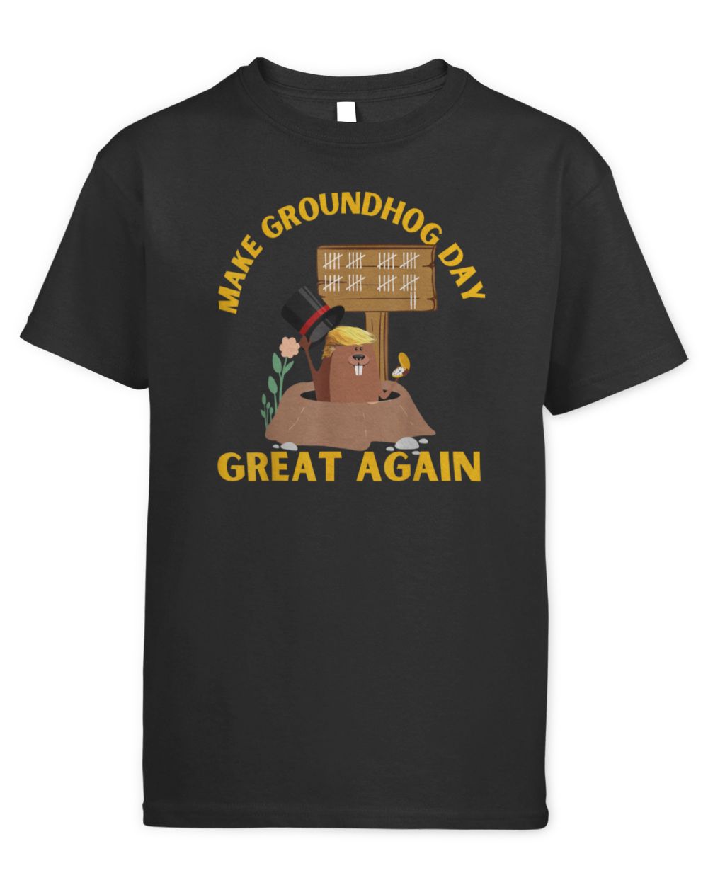 Make Groundhog Day Great Again Funny Trump Ground Hog Day T-Shirt Kids Standard T-Shirt black xs