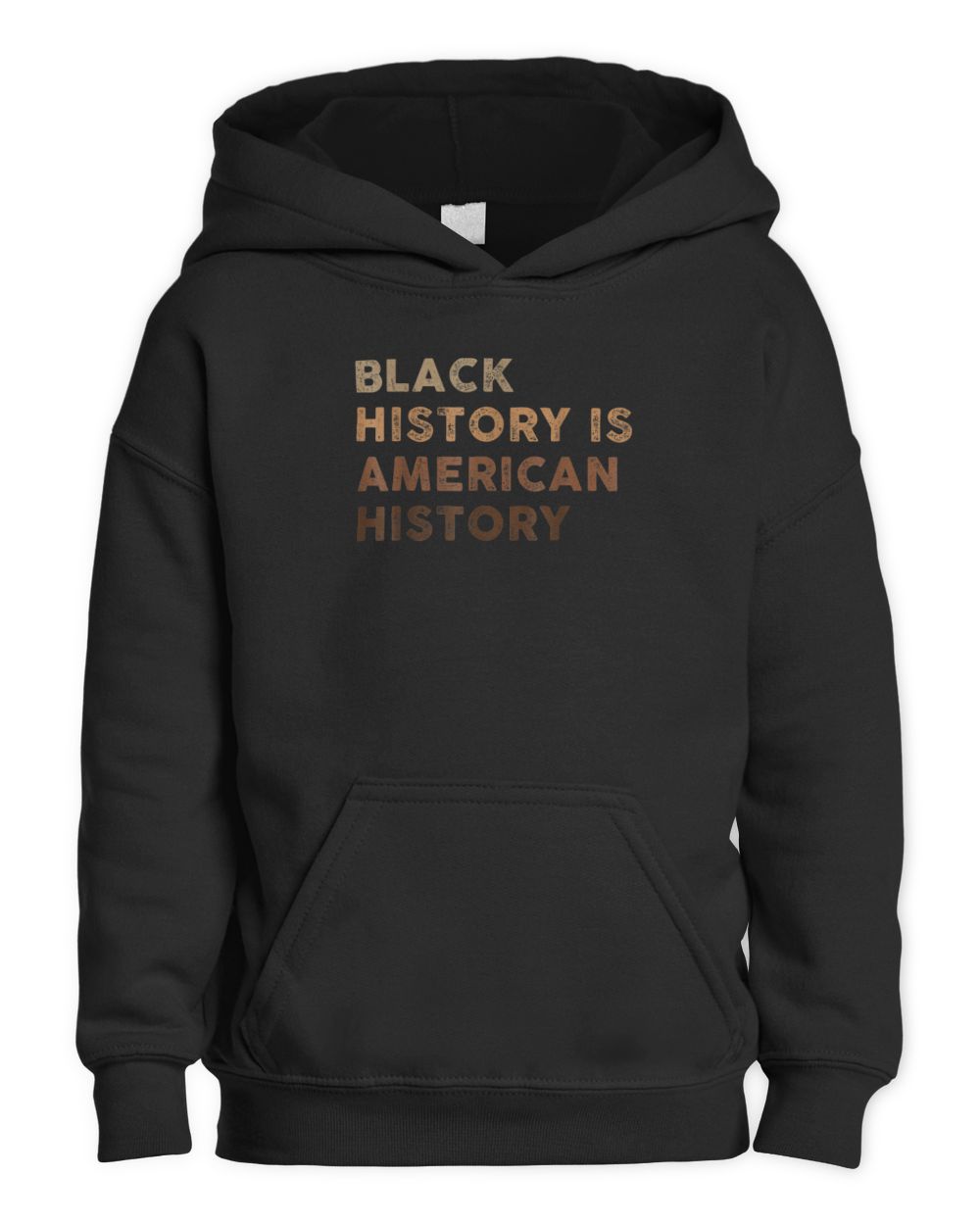 Black History is American History Melanin Black Pride Gifts T-Shirt Kids Pullover Hoodie black xs