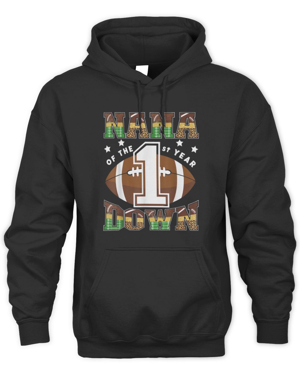 Nana Of The 1St Year Down Football First Birthday Boy T-Shirt Unisex Premium Hoodie black s