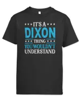 It's A Dixon Thing Wouldn't Understand Dixon T-Shirt Kids Standard T-Shirt black xs