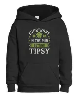 Everybody In The Pub Getting Tipsy Funny St Kids Pullover Hoodie black xs