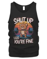 Shut Up Legs You're Fine Funny Teddy Bear Lifting Weights T-Shirt Men's Tank Top black s