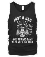 Just a dad who always came back with the milk father's day T-Shirt Men's Tank Top black s