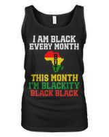 I Am Black Every Month But This Month I'm Blackity Black T-Shirt Women's Tank Top black s