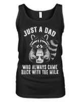 Just a dad who always came back with the milk father's day T-Shirt Women's Tank Top black s